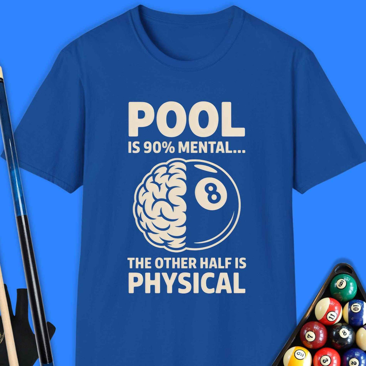 Pool Is 90% Mental Funny T-Shirt Gift For Pool Player