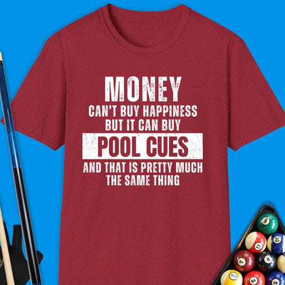 Money Can't Buy Happiness Pool T-Shirt Gift For Pool Player