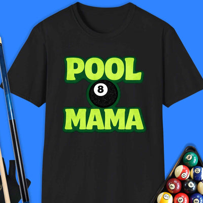 Pool Mama T-Shirt Gift For Pool Player
