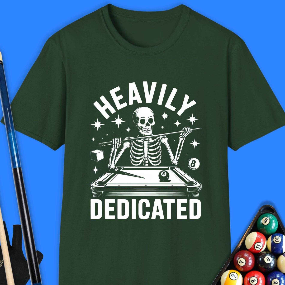 Heavily Dedicated Pool T-Shirt Gift For Pool Player