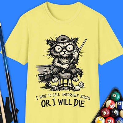 I Have to Call Pool T-Shirt Gift For Pool Player
