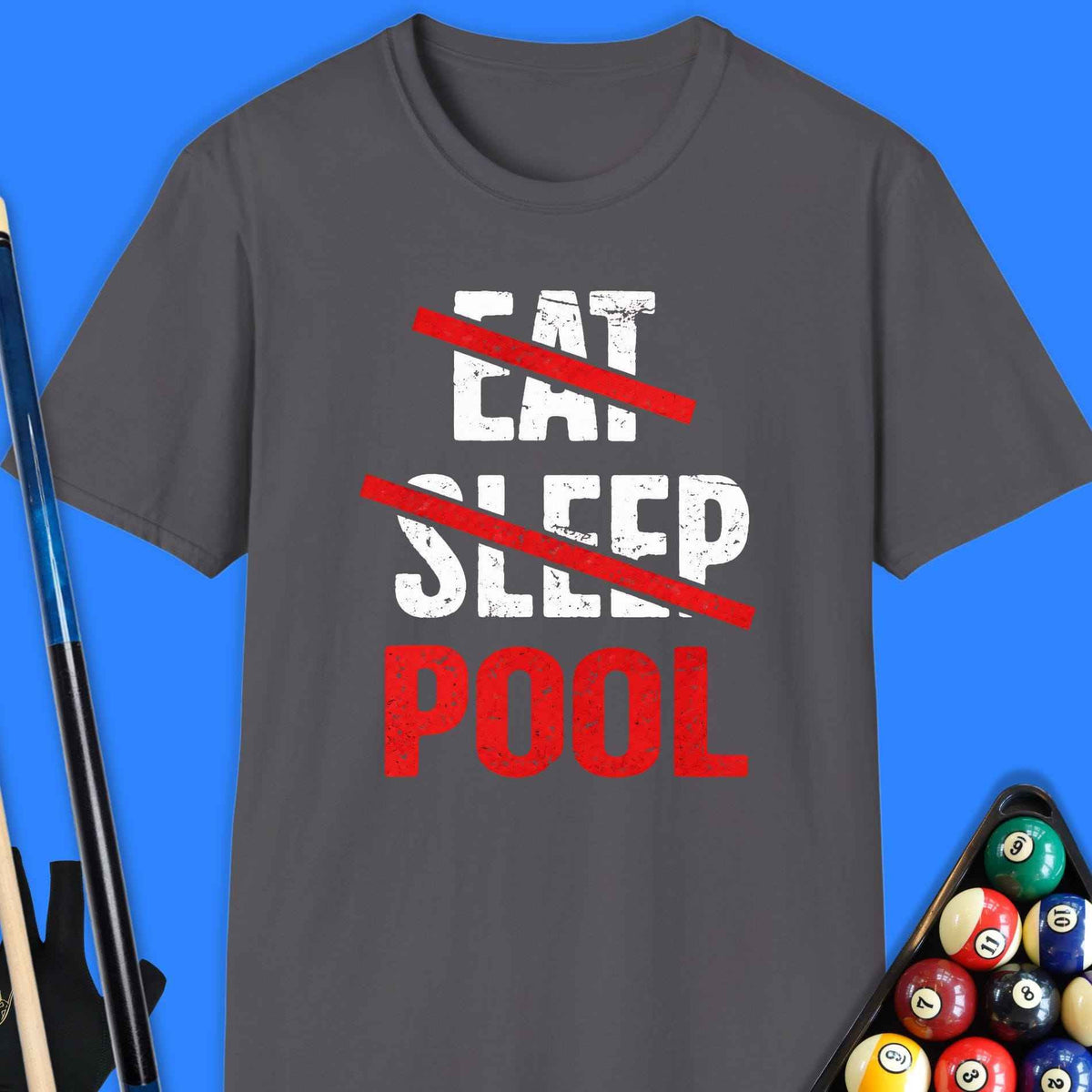 Eat Sleep Pool T-Shirt Gift For Pool Player