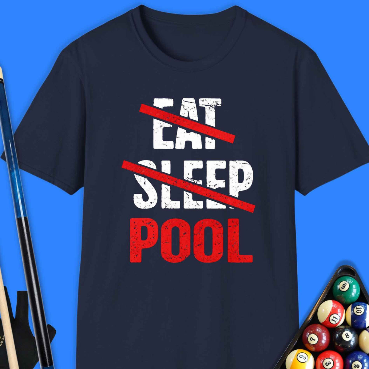 Eat Sleep Pool T-Shirt Gift For Pool Player