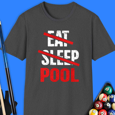 Eat Sleep Pool T-Shirt Gift For Pool Player