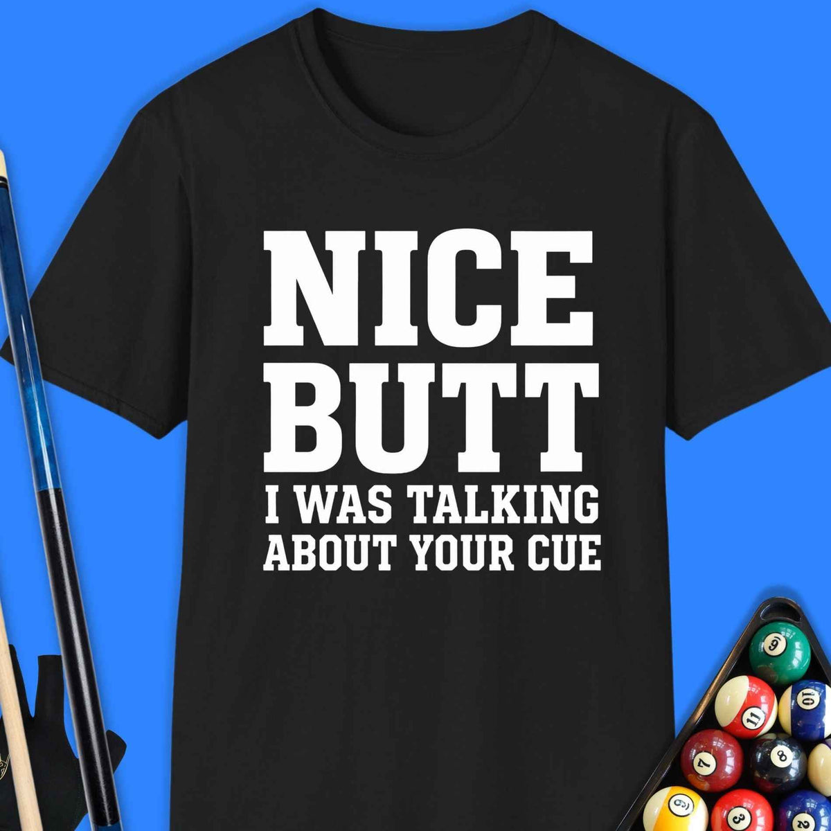 Nice Butt Pool T-Shirt Gift For Pool Player