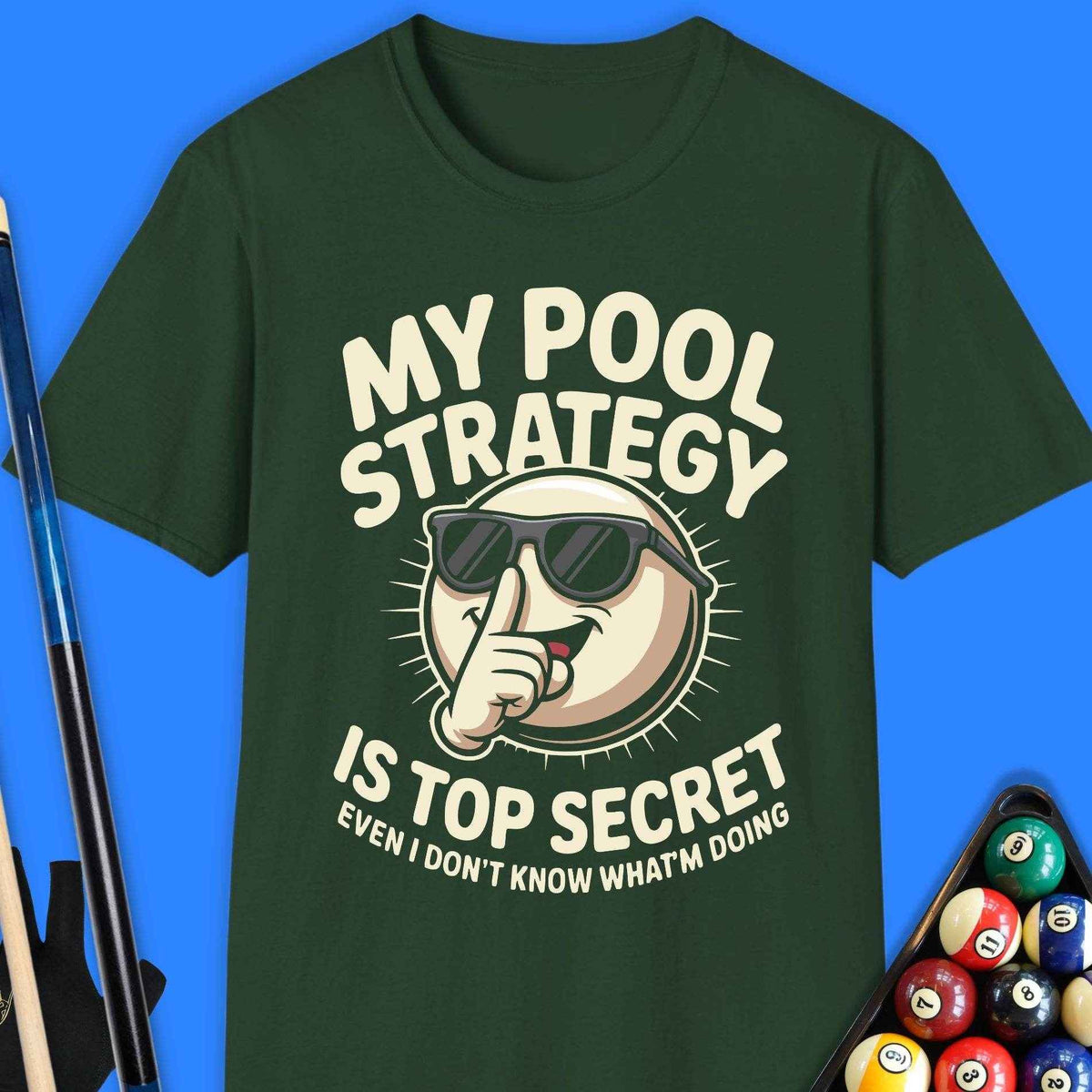 My Pool Strategy T-Shirt Gift For Pool Player