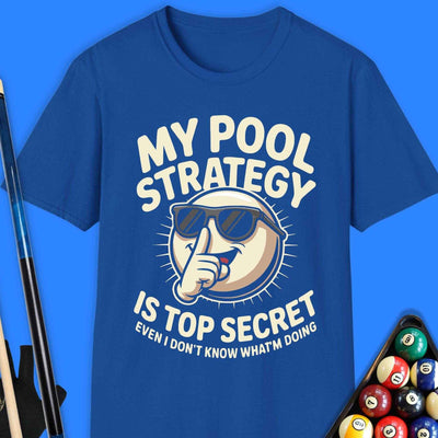 My Pool Strategy T-Shirt Gift For Pool Player