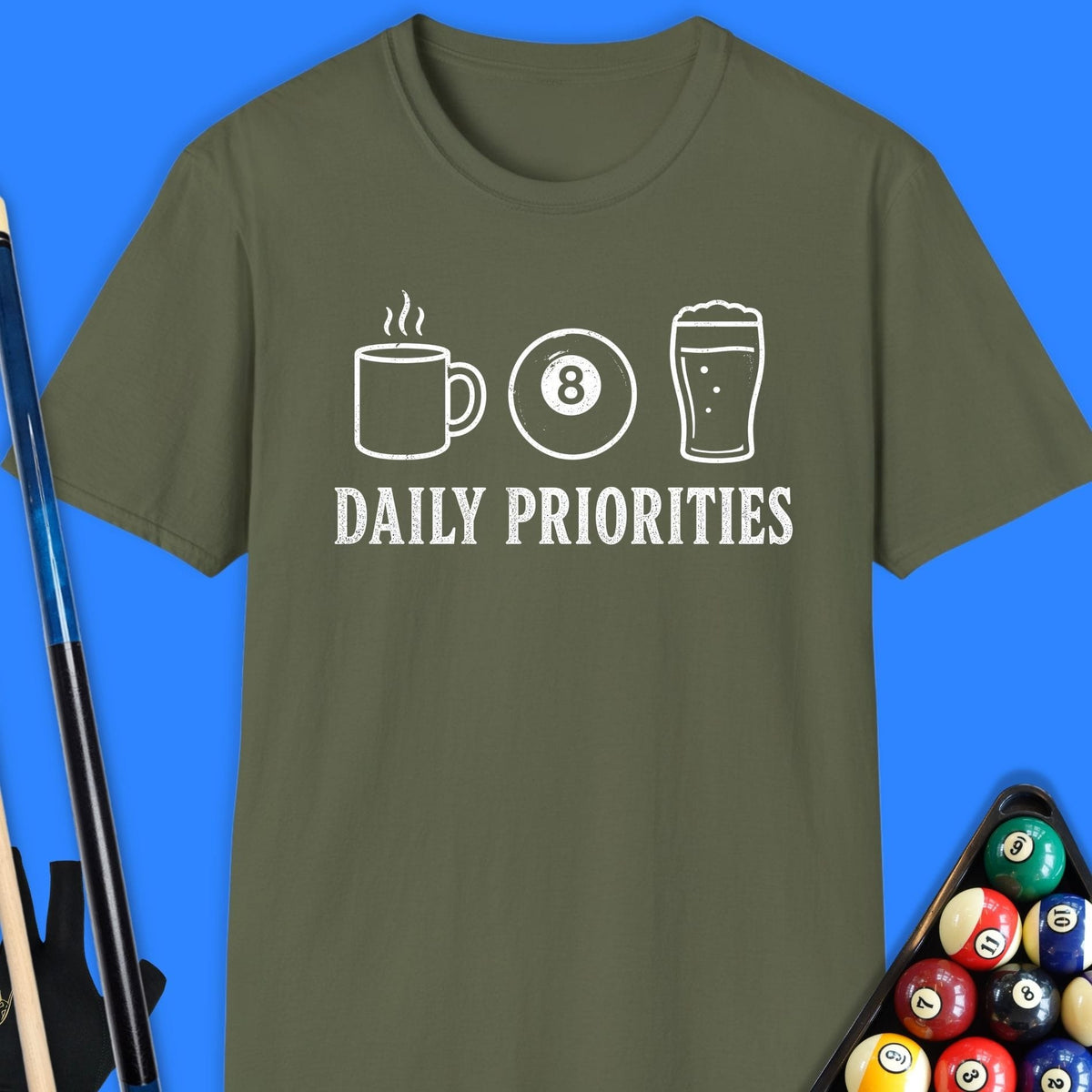 Daily Priorities Pool T-Shirt Gift For Pool Player