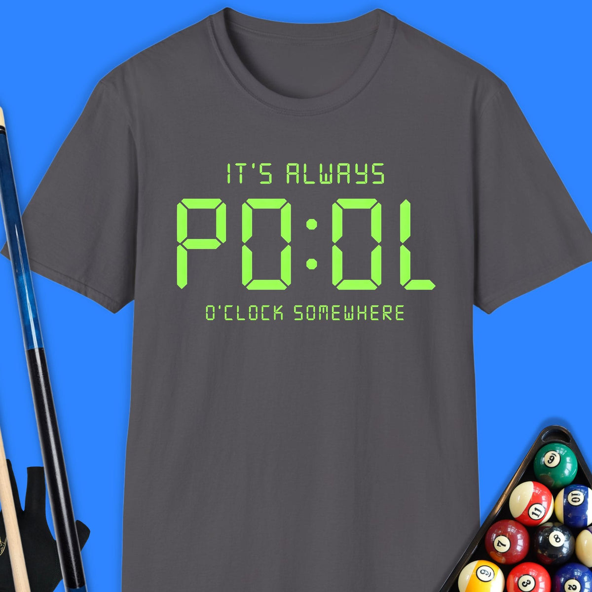 It's Always Pool O'Clock T-Shirt Gift For Pool Player