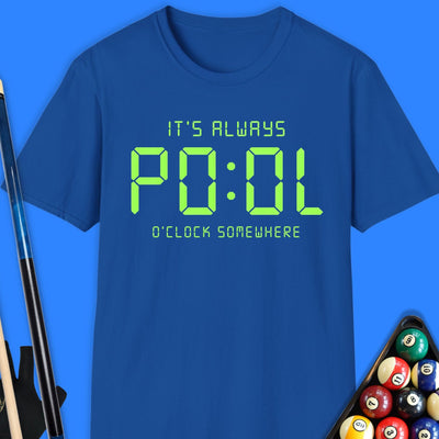 It's Always Pool O'Clock T-Shirt Gift For Pool Player