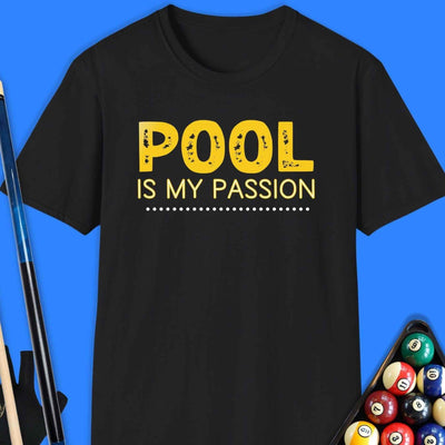 Pool Is My Passion T-Shirt Gift For Pool Player