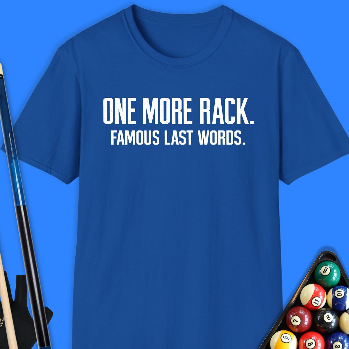 One More Rack Pool T-Shirt Gift For Pool Player