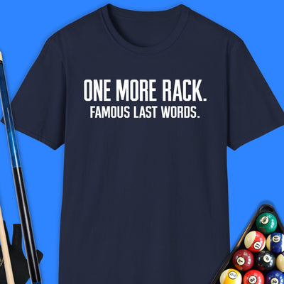 One More Rack Pool T-Shirt Gift For Pool Player