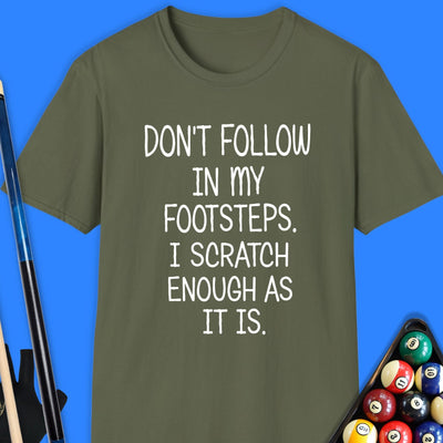 Don't Follow Scratch Pool T-Shirt Gift For Pool Player