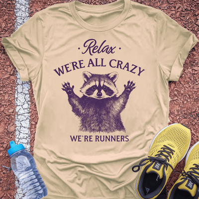 We're All Crazy T-shirt Gift Ideas For Runners
