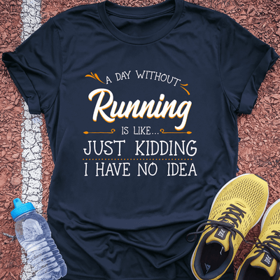 Just Kidding T-shirt Gift Ideas For Runners