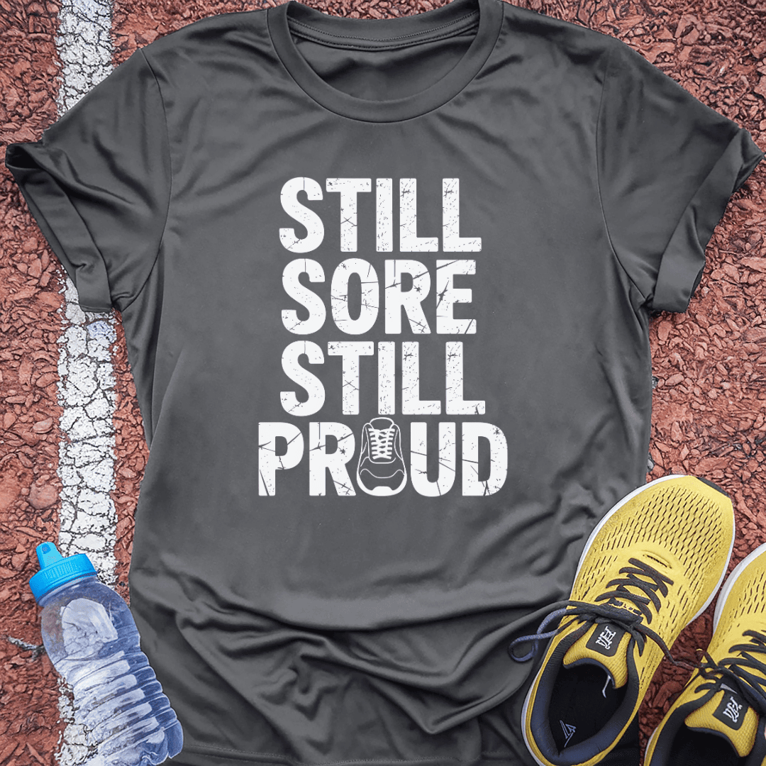Still Proud T-shirt Gift Ideas For Runners