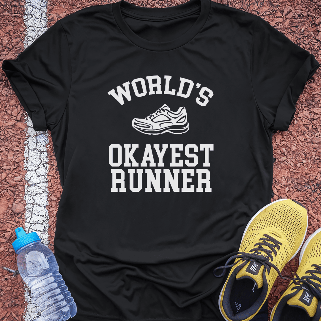 Okayest Runner T-Shirt Gift Ideas For Runners