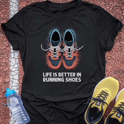 Life is Better T-Shirt Gift Ideas For Runners