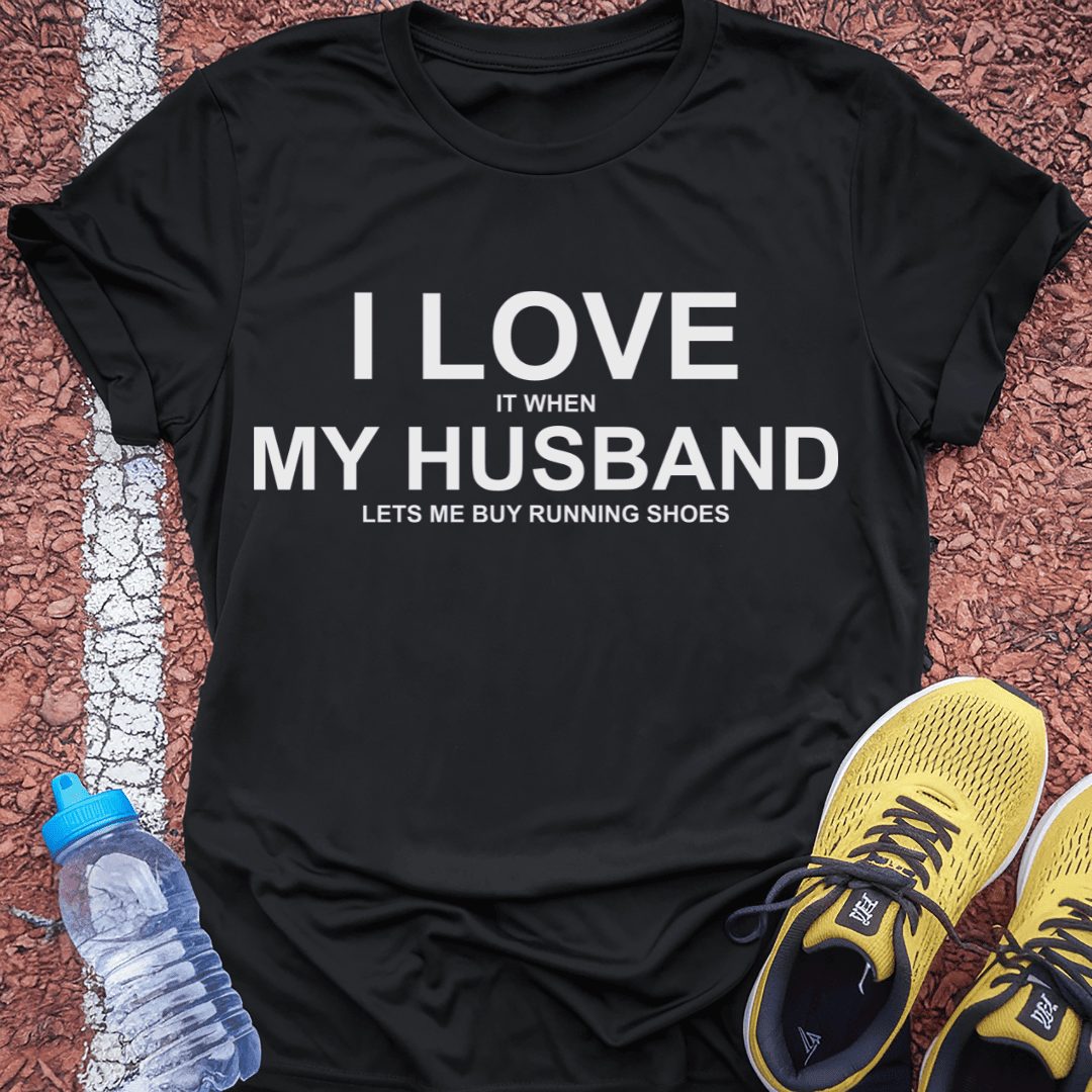 Love My Husband T-shirt Gift Ideas For Runners