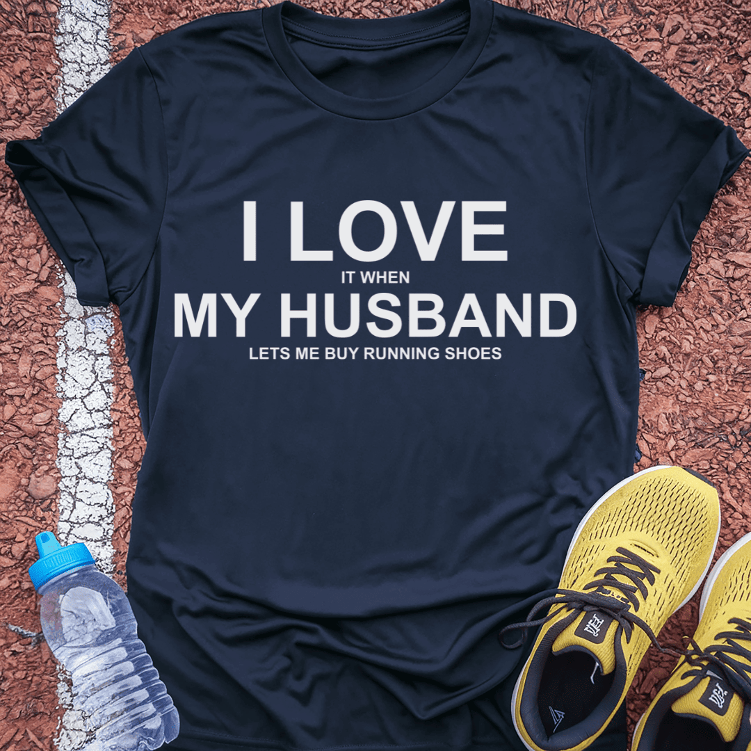 Love My Husband T-shirt Gift Ideas For Runners