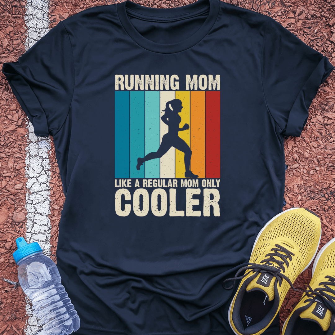 Running Mom (Cooler) T-Shirt Gift Ideas For Runners