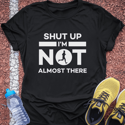 He's Not Almost There T-Shirt Gift Ideas For Runners