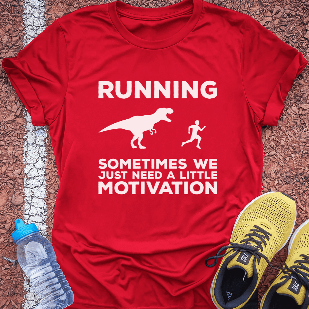 Need Some Motivation T-shirt Gift Ideas For Runners