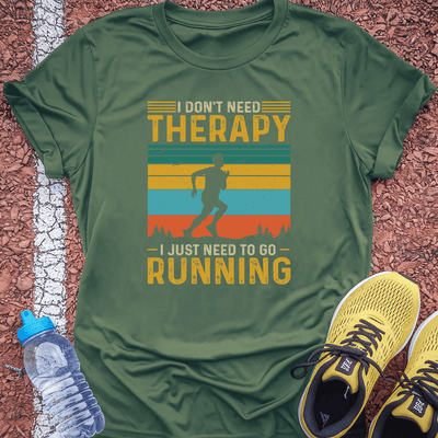 I Don't Need Therapy T-Shirt Gift Ideas For Runners
