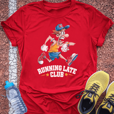 Running Late Club T-shirt Gift Ideas For Runners