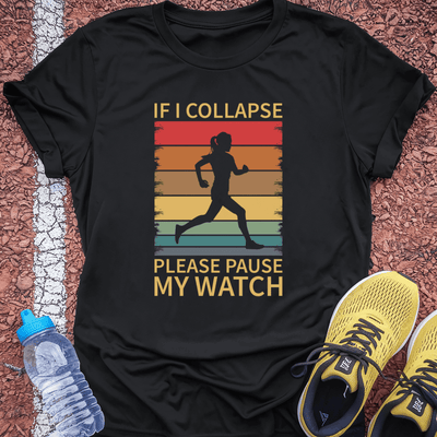 Please Pause My Watch T-shirt Gift Ideas For Runners