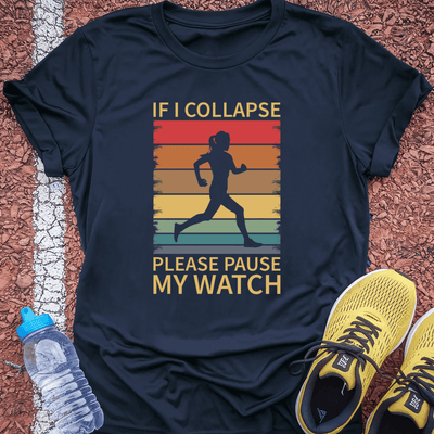 Please Pause My Watch T-shirt Gift Ideas For Runners