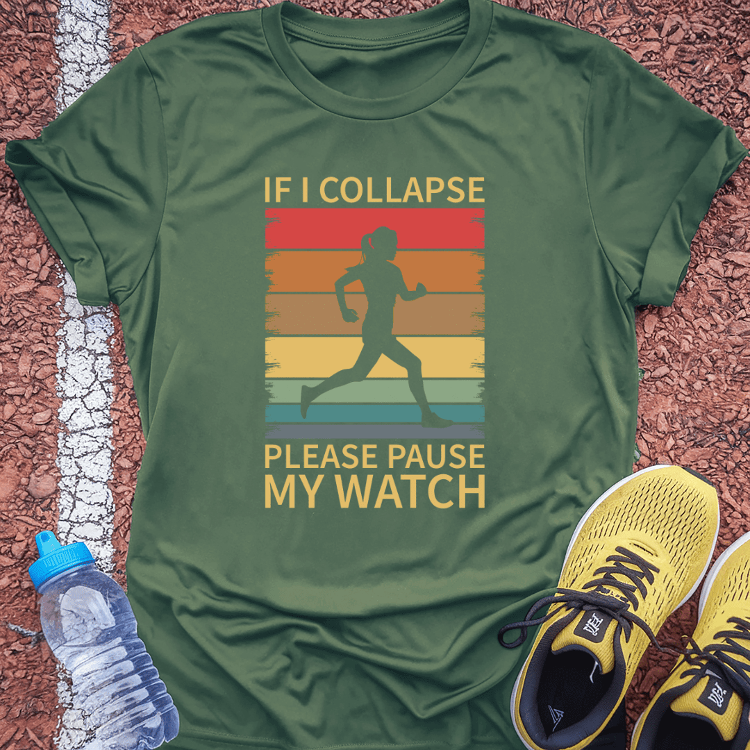 Please Pause My Watch T-shirt Gift Ideas For Runners