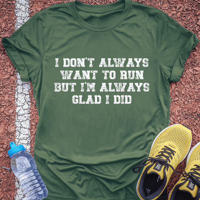 Glad I Did T-Shirt Gift Ideas For Runners