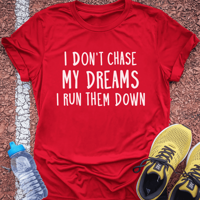 Chasing Dreams T-shirt Gift Ideas For Runners