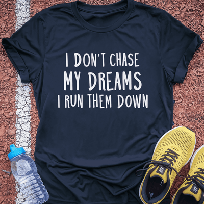 Chasing Dreams T-shirt Gift Ideas For Runners