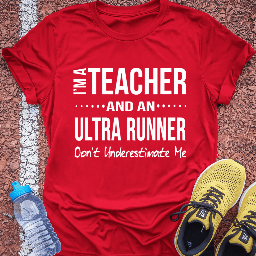 Teacher & Ultrarunner T-Shirt Gift Ideas For Runners