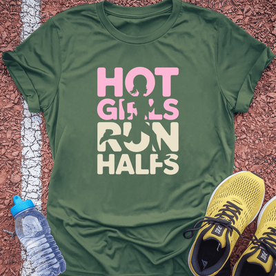 Hot Girls Run Halfs T-Shirt Gift Ideas For Runners