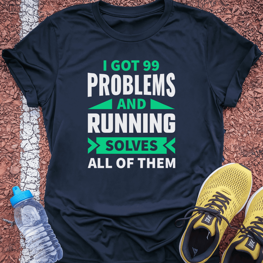 Problems T-shirt Gift Ideas For Runners