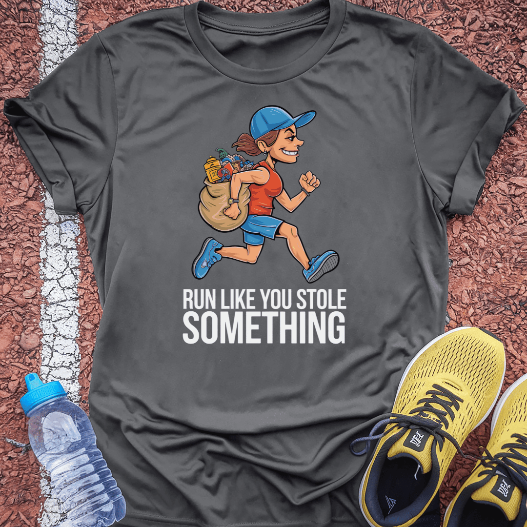 Stole Something T-shirt Gift Ideas For Runners