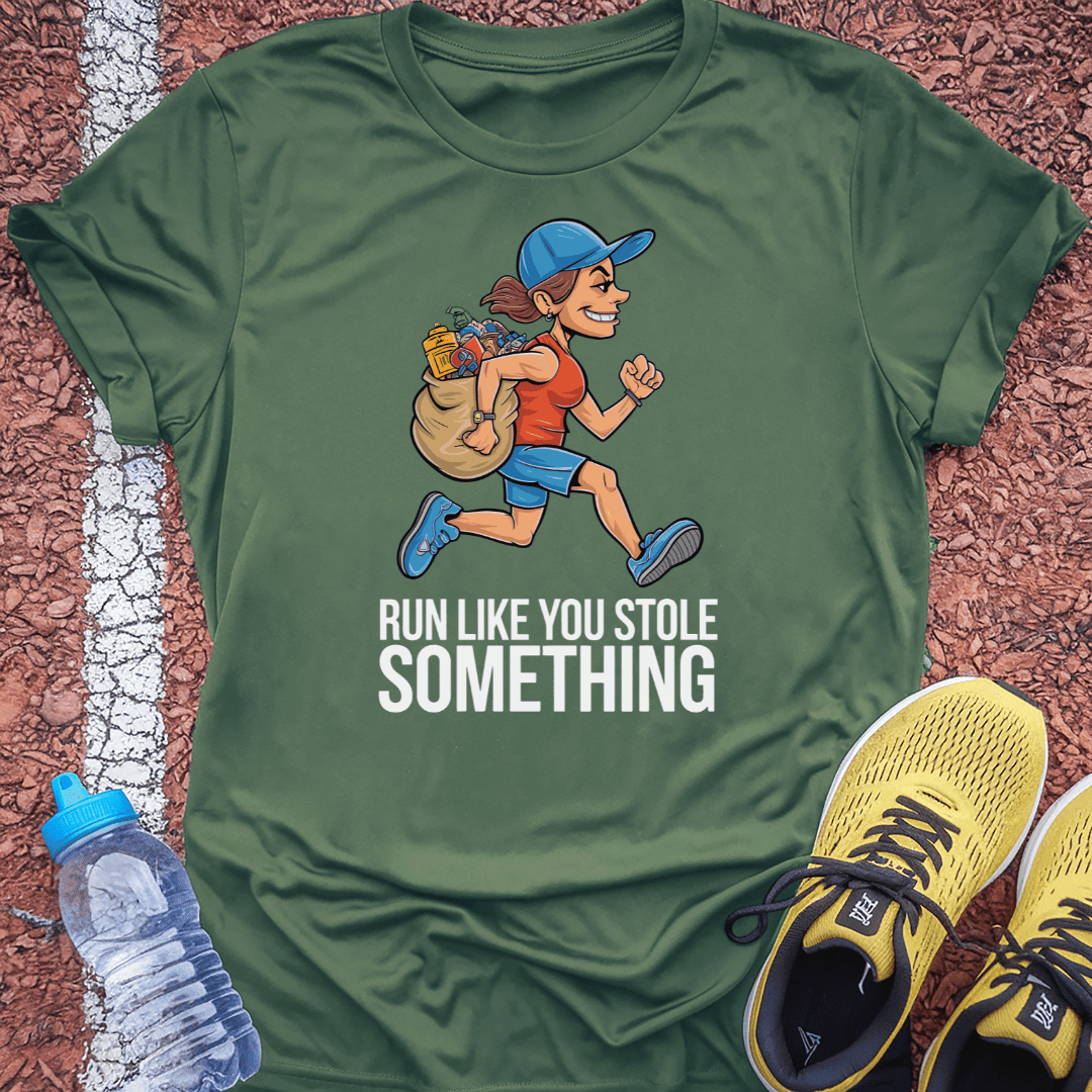 Stole Something T-shirt Gift Ideas For Runners
