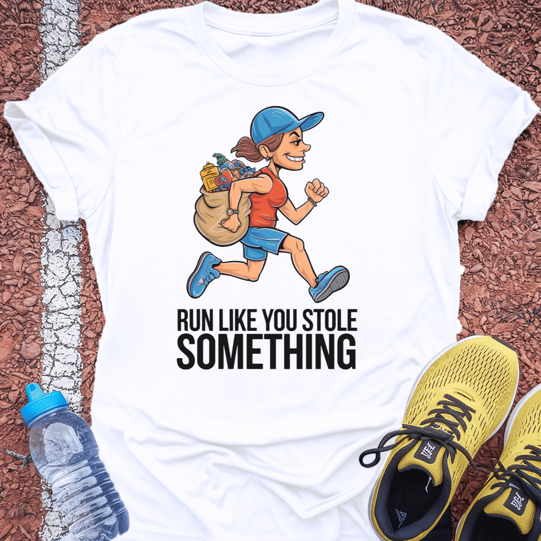 Stole Something T-shirt Gift Ideas For Runners