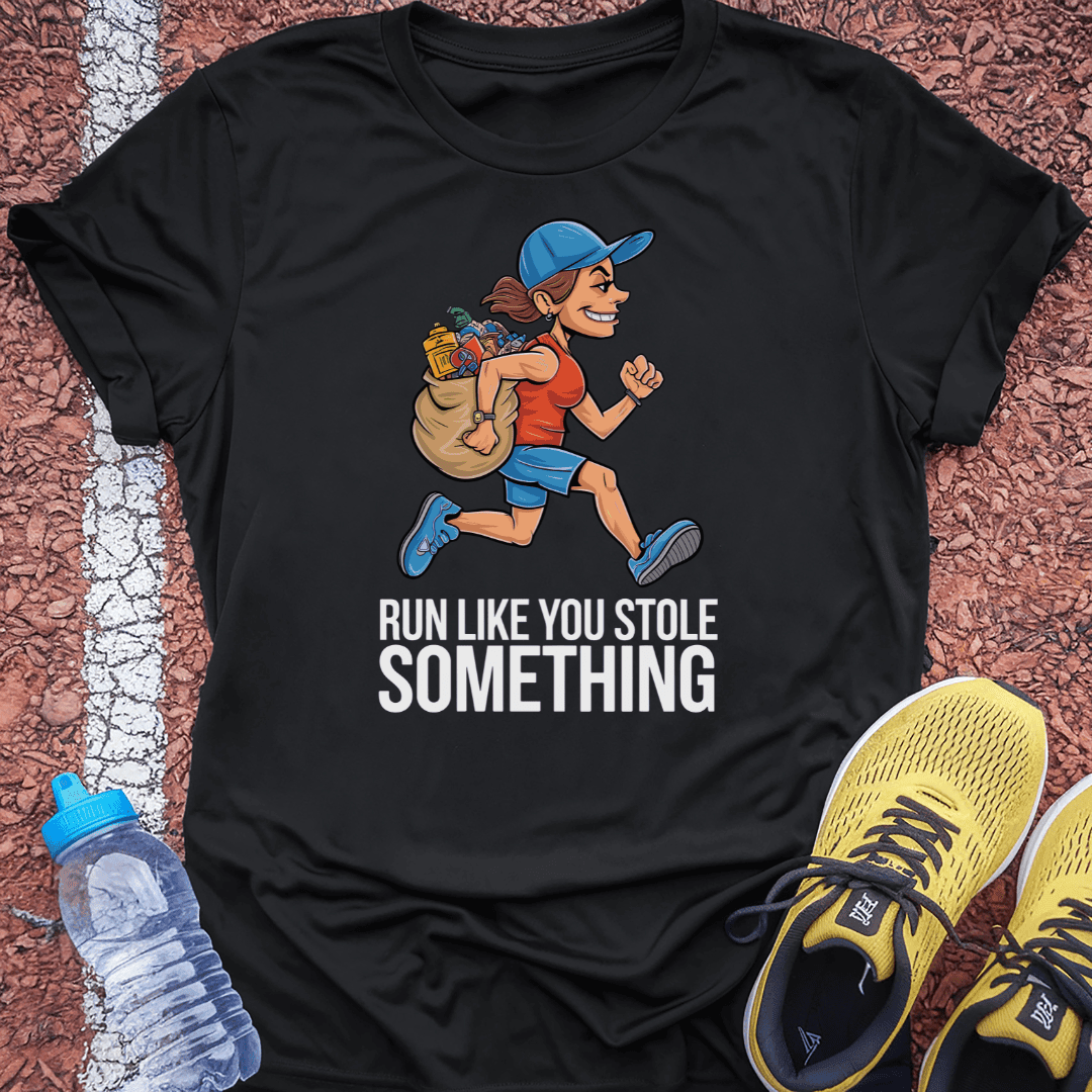 Stole Something T-shirt Gift Ideas For Runners
