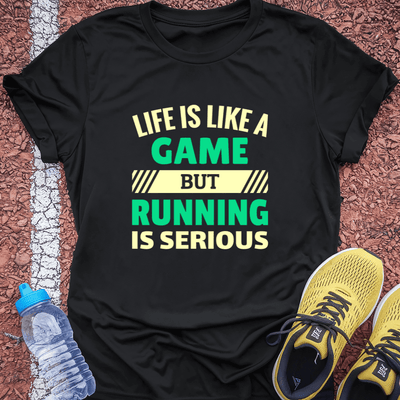 Running is Serious T-shirt Gift Ideas For Runners