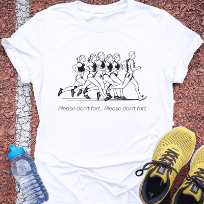 Please Don't Fart T-shirt Gift Ideas For Runners