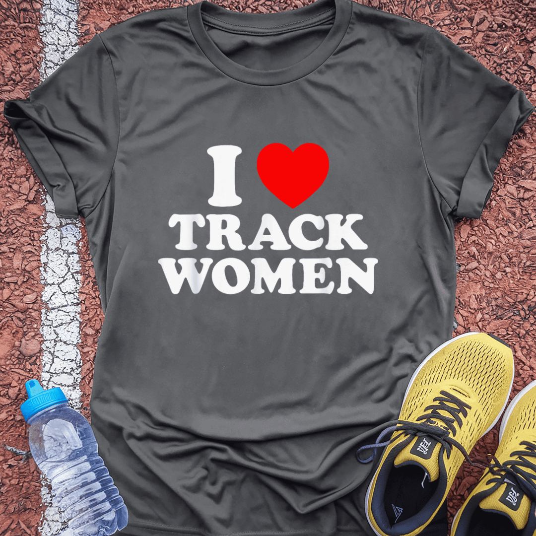 I Love Track Women T-Shirt Gift Ideas For Runners