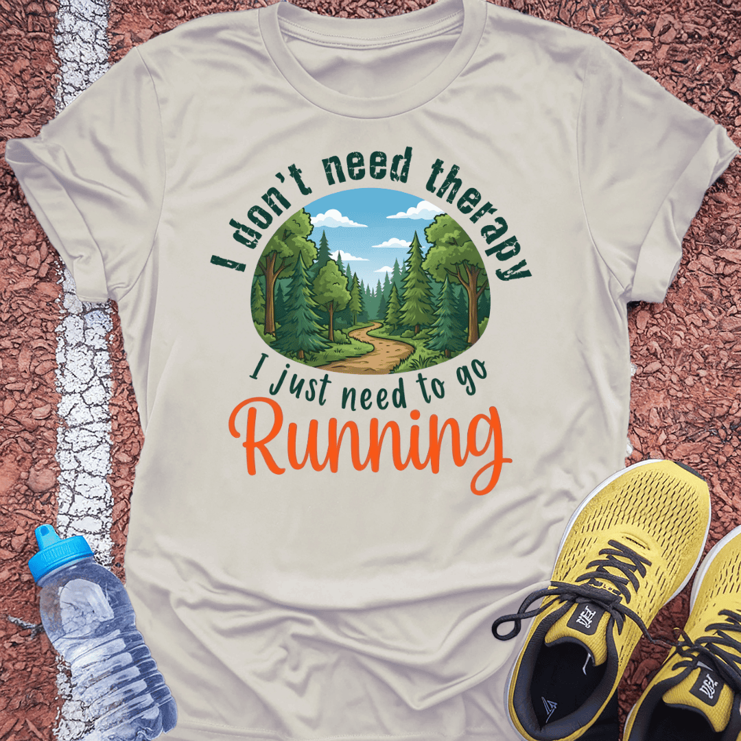Don't Need T-Shirt Gift Ideas For Runners
