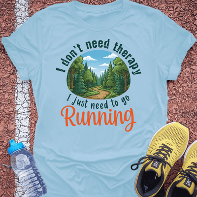 Don't Need T-Shirt Gift Ideas For Runners