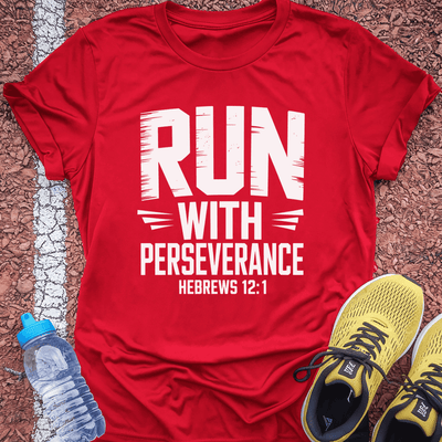 Perseverance T-Shirt Gift Ideas For Runners