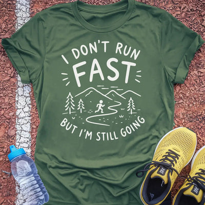 Still Going T-Shirt Gift Ideas For Runners